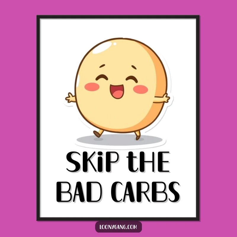 Funny Bread Roll Skip Poster: Vibrant Cheerful Art, Fantastic Funny Gift