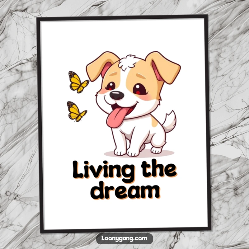 Funny dog butterfly poster depicting a goofy dog with its tongue out, joyfully chasing a butterfly, adding playful humor to decor.