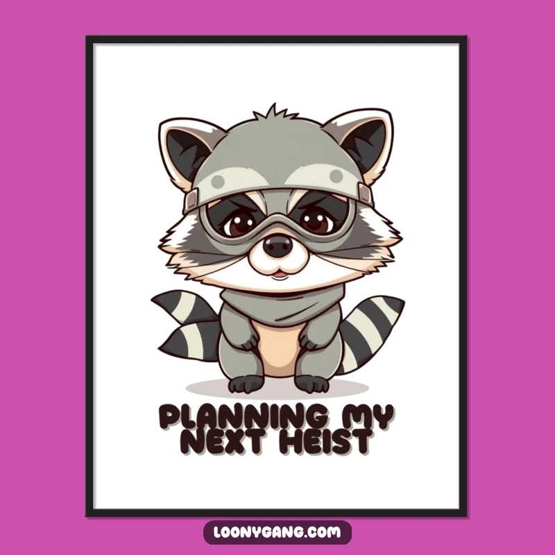 Funny Raccoon Bandit Poster: Mischievous Art for Playful Spaces