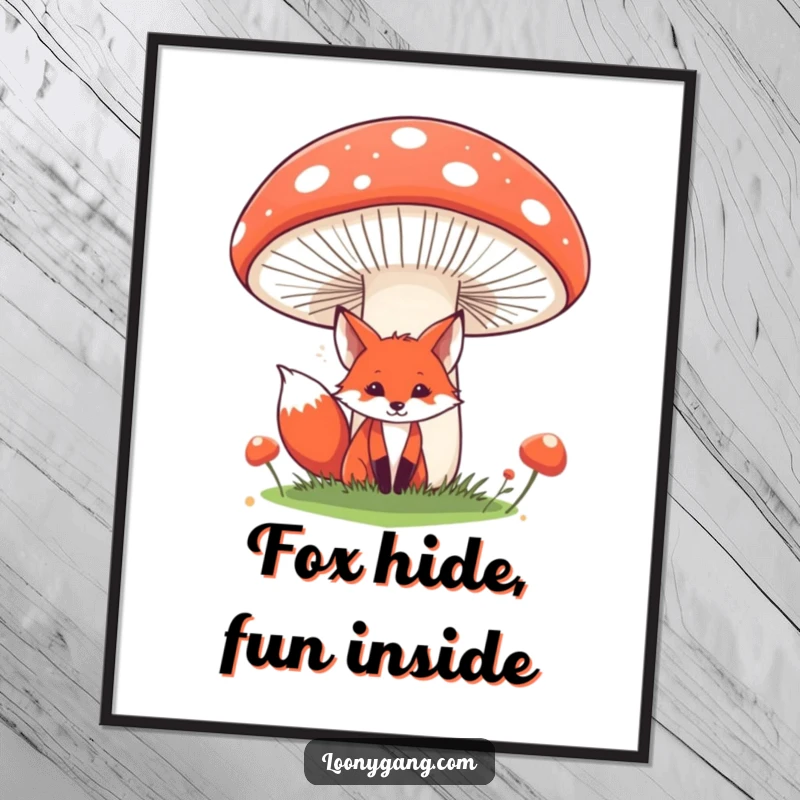 Funny free printable wall art of a red fox peeking from behind a giant, comical mushroom. A downloadable forest secret!