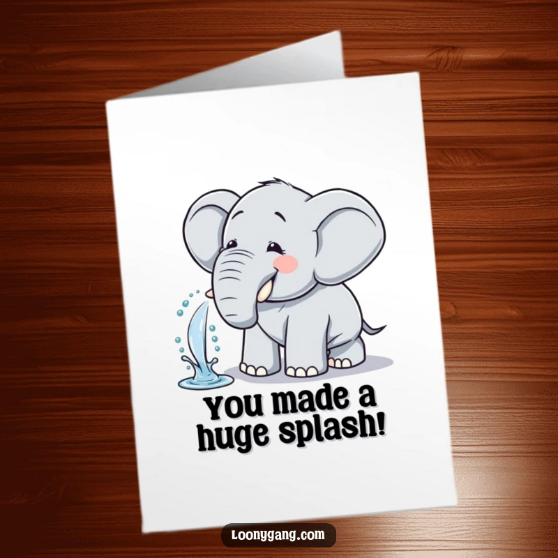 Free printable congratulations card showing a comical elephant spraying water and giggling, celebrating a big win.