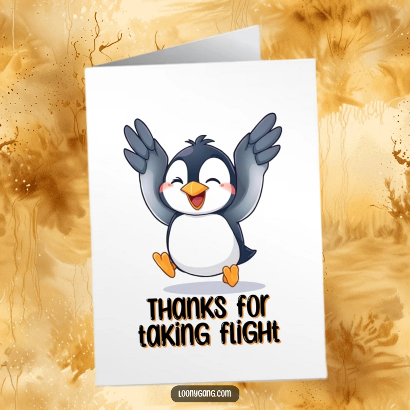 Funny free printable thank you card featuring a penguin cub flapping its wings vigorously, attempting an improbable flight.