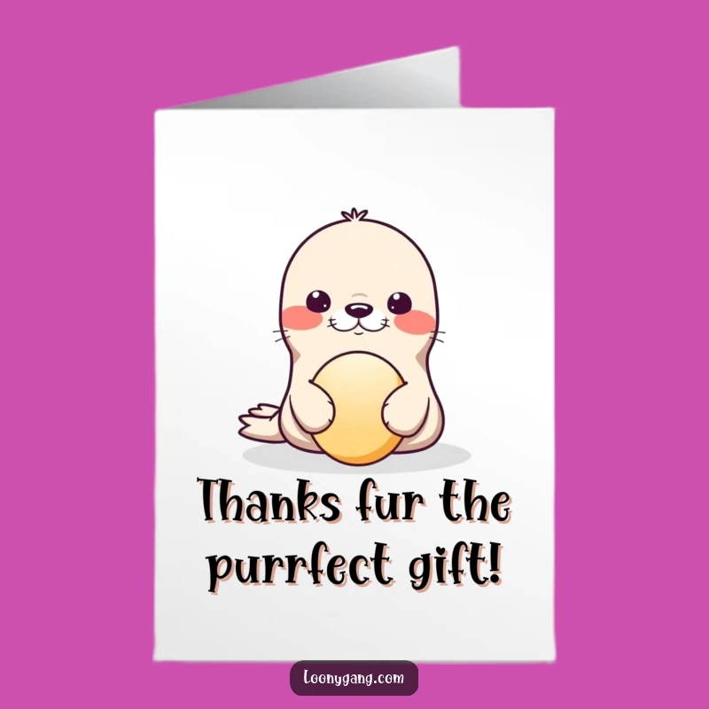 Free Printable Thank You Card: Funny Wobbling Seal for Expressing Gratitude Hilariously