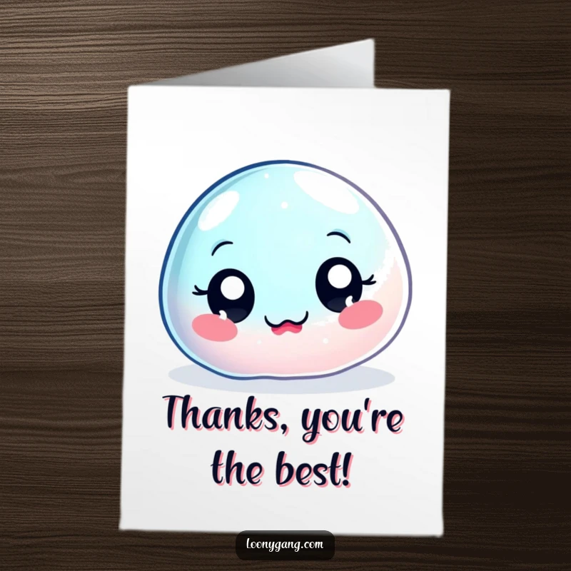 Funny Free Printable Thank You Card: A jelly blob with big eyes wobbling uncontrollably to express thanks.