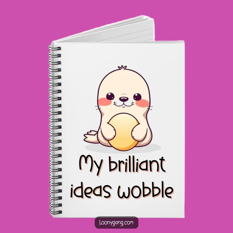 Funny Seal Wobble Notebook: Jot Down Ideas with a Hilarious Balancing Act