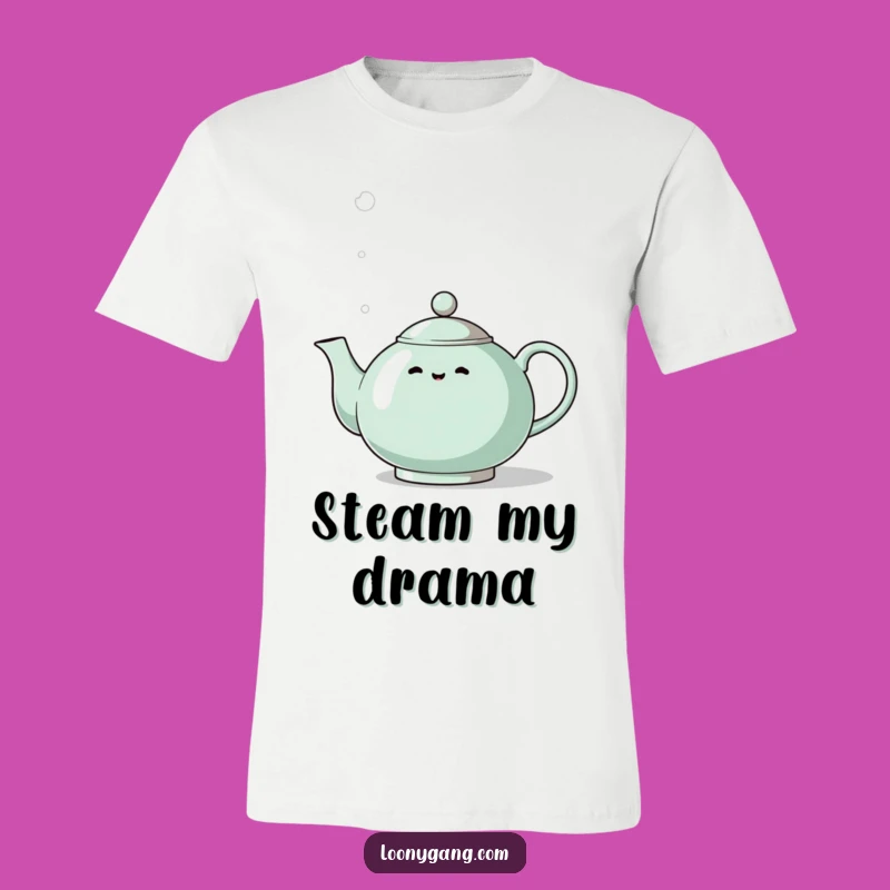 Funny Eccentric Teapot T-Shirt: Whistling Steam Tee - Hilarious Gift